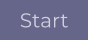 Start